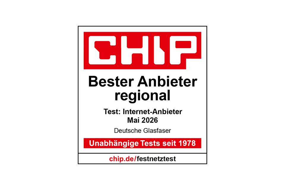 CHIP-Siegel: Bester Anbieter regional, Test Internet-Anbieter Mai 2026, Deutsche Glasfaser, unabhängige Tests seit 1978.
